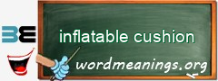 WordMeaning blackboard for inflatable cushion